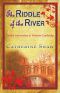 [Cambridge Mysteries 04] • The Riddle of the River